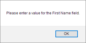 JavaScript alert prompting Please enter a value for the First Name field.