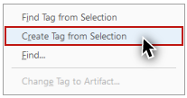 Screenshot with the Create Tag from Selection option highlighted and selected.