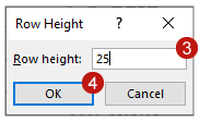 Screenshot of the 'Row Height' field labeled with the number 3, and the 'OK' button labeled with the number 4, on the 'Row Height' dialog.